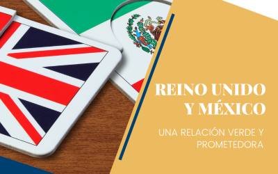 Reino Unido y México, una relación prometedora.