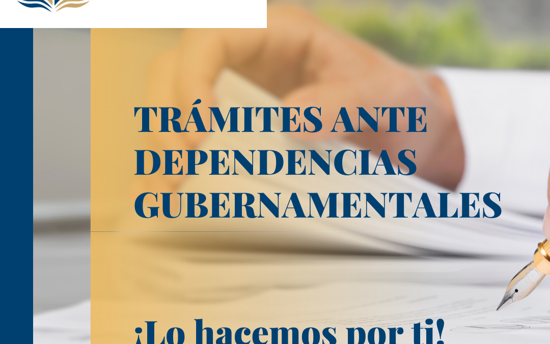 Trámites ante dependencias gubernamentales