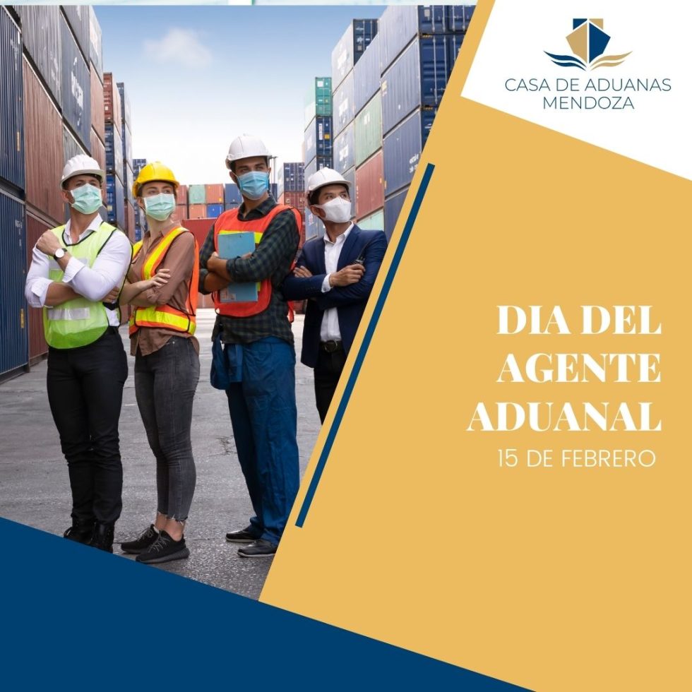 15 De Febrero Dia Del Agente Aduanal En MÉxico Casa De Aduanas Mendoza Agencia Aduanal 0894