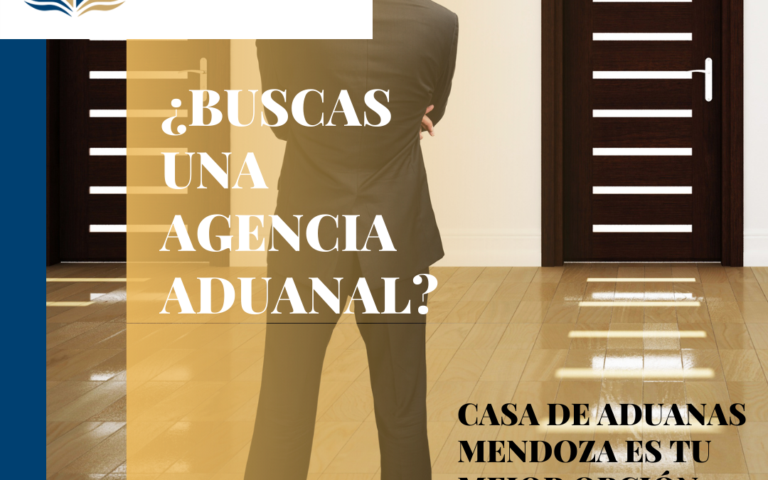 ¿Buscas una agencia aduanal? Casa de Aduanas Mendoza es tu mejor opción.