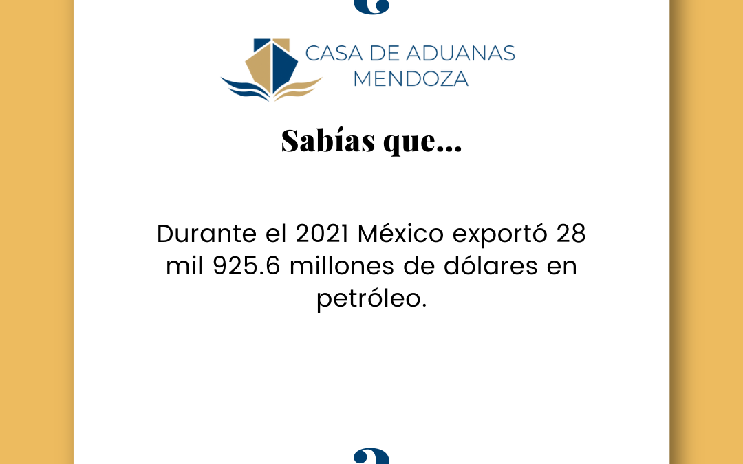 Durante el 2021 México exportó 28 mil 925.6 millones de dólares en petróleo.