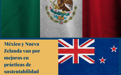 México y Nueva Zelanda van por mejoras en prácticas de sustentabilidad ganadera y agrícola.
