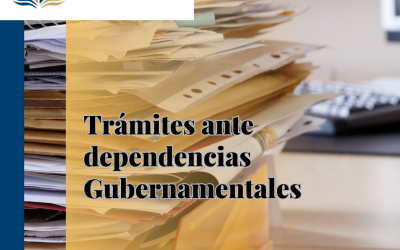 Trámites ante dependencias gubernamentales.