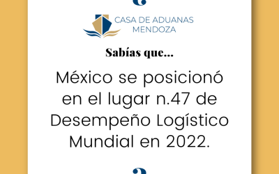 México se posicionó en el lugar n.47 de Desempeño Logístico Mundial en 2022.