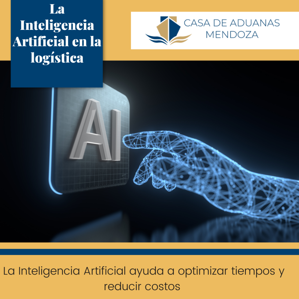 La Inteligencia Artificial en la logística. - Casa de Aduanas Mendoza ...