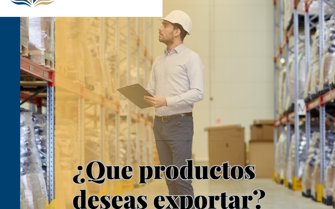 ¿Qué productos deseas exportar?