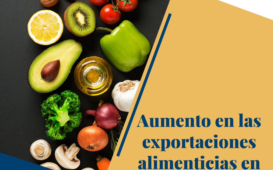Aumento en las exportaciones alimenticias en Jalisco