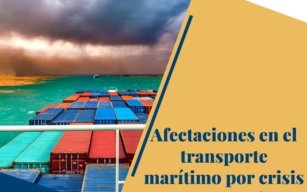 Afectaciones en el transporte marítimo por crisis en Mar Rojo.