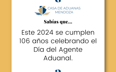 Este 2024 se cumplen 106 años celebrando el Día del Agente Aduanal
