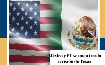 México y EU se unen tras la revisión de Texas